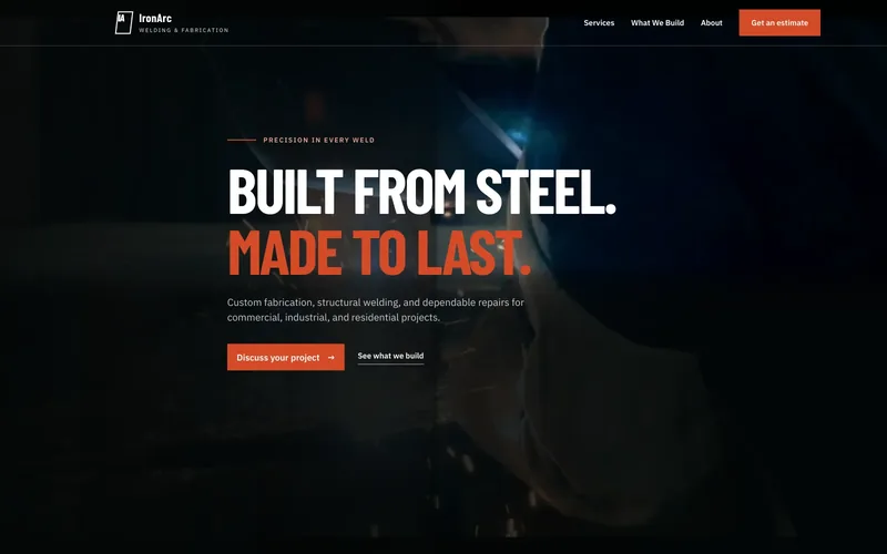 IronArc Welding demo homepage header — “Built from steel. Made to last.”